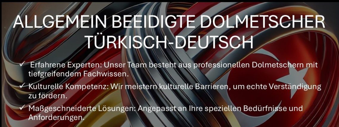 Text in deutscher Sprache über türkisch-deutsche Dolmetschdienste. Türkische Flagge und Symbole.